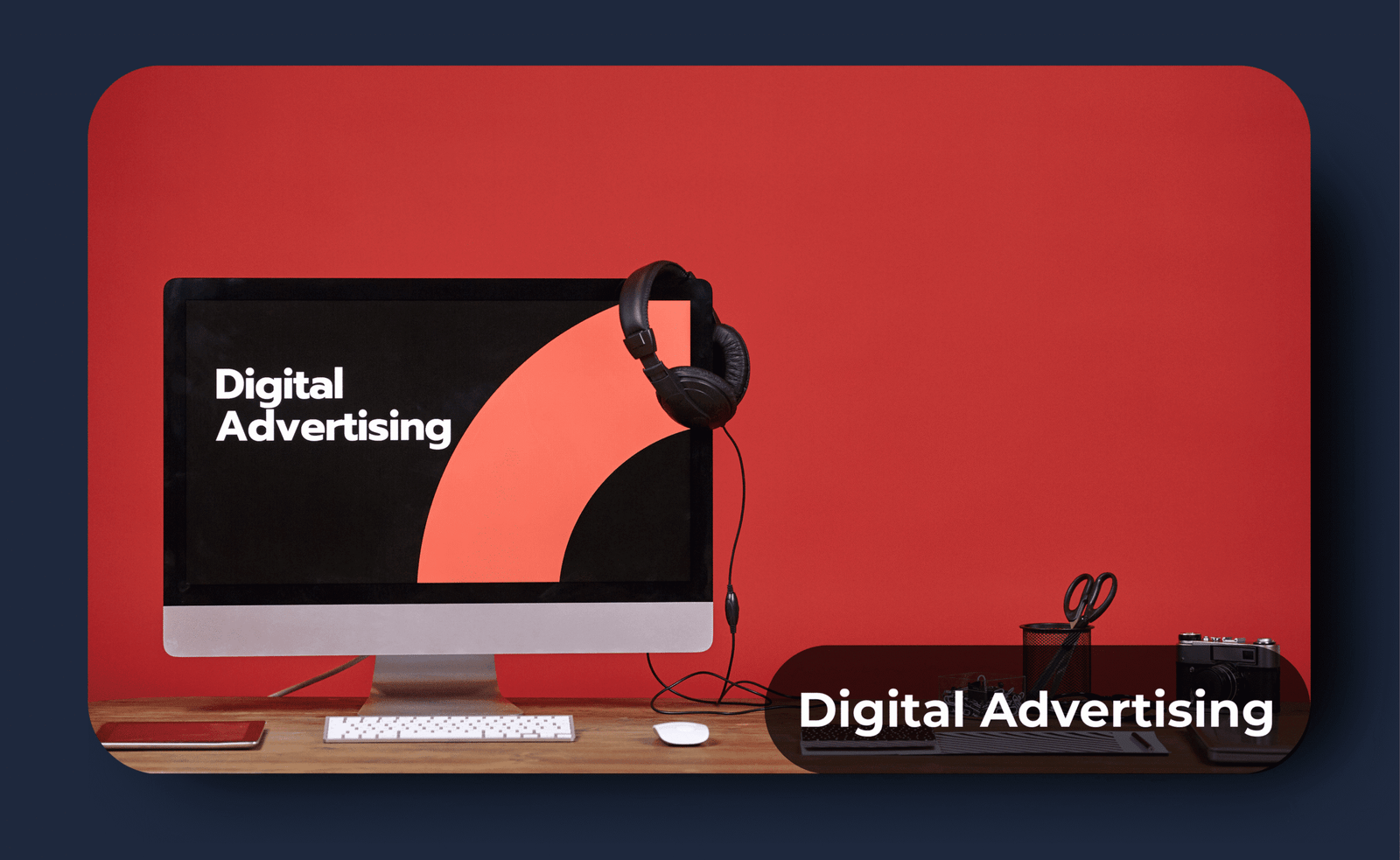 Digital Advertising